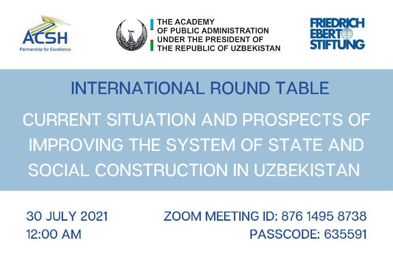 Online round table on "Current situation and prospects of improving the system of state and social construction in Uzbekistan"