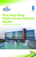 One-Stop-Shop Public Service Delivery Model: the Case of Azerbaijan