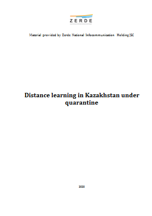 Experience of Kazakhstan: “Distance learning in Kazakhstan under quarantine”