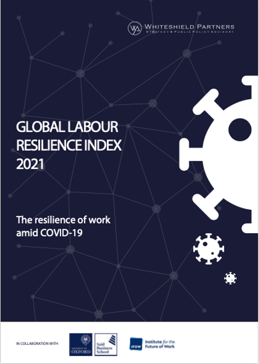 Global Labour Resilience Index 2021: The Resilience of Work amid COVID-19